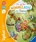 Cover: tiptoi&reg; - Die gro&szlig;e Wimmelreise der Tiere - Ravensburger