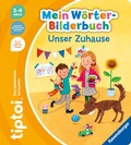 Cover: tiptoi&reg; Mein W&ouml;rter-Bilderbuch - Unser Zuhause - Ravensburger