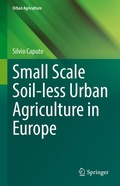 Cover: Small Scale Soil-less Urban Agriculture in Europe - Springer
