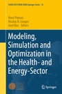 Cover: Modeling, Simulation and Optimization in the Health- and Energy-Sector - Springer