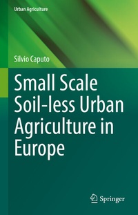 Abbildung von: Small Scale Soil-less Urban Agriculture in Europe - Springer