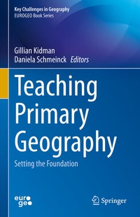 Enlarge image Cover: Teaching Primary Geography - Springer