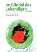 Cover: Im B&uuml;ndel des Lebendigen - epubli