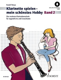 Abbildung von: Klarinette spielen - mein schönstes Hobby - Schott Music