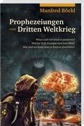 Cover: Prophezeiungen zum Dritten Weltkrieg - S&uuml;dOst