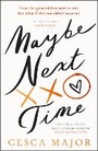Cover: Maybe Next Time - HarperCollins