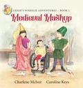 Cover: Medieval Mashup - Charlene McIver