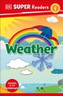 Cover: DK Super Readers Level 1 Weather - DK Children