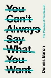Abbildung von: You Can't Always Say What You Want - Cambridge University Press