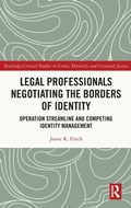 Cover: Legal Professionals Negotiating the Borders of Identity - Routledge