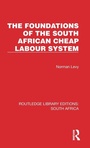 Cover: The Foundations of the South African Cheap Labour System - Routledge