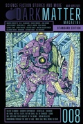 Cover: Dark Matter Magazine Issue 008 - IngramSpark