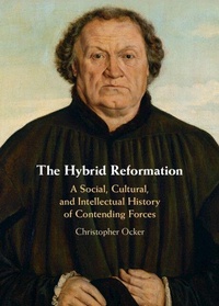 Enlarge image Cover: The Hybrid Reformation - Cambridge University Press