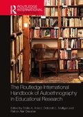 Cover: The Routledge International Handbook of Autoethnography in Educational Research - Routledge