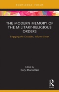 Bild: The Modern Memory of the Military-religious Orders - Routledge