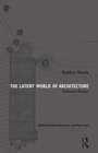 Cover: The Latent World of Architecture - Routledge