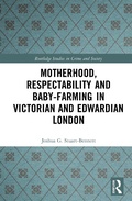 Bild: Motherhood, Respectability and Baby-Farming in Victorian and Edwardian London - Routledge