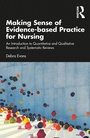 Cover: Making Sense of Evidence-based Practice for Nursing - Routledge