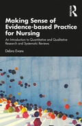 Cover: Making Sense of Evidence-based Practice for Nursing - Routledge