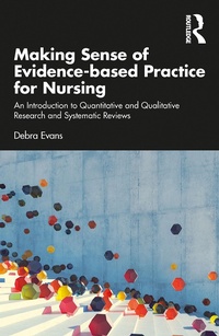 Abbildung von: Making Sense of Evidence-based Practice for Nursing - Routledge