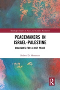 Cover: Peacemakers in Israel-Palestine - Routledge