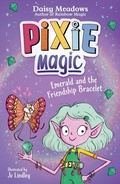 Cover: Pixie Magic: Emerald and the Friendship Bracelet - Orchard Books
