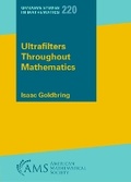 Cover: Ultrafilters Throughout Mathematics - American Mathematical Society