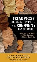 Cover: Urban Voices, Racial Justice, and Community Leadership - Rowman & Littlefield Publishers