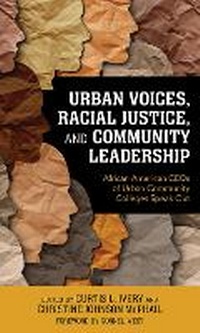Enlarge image Cover: Urban Voices, Racial Justice, and Community Leadership - Rowman & Littlefield Publishers