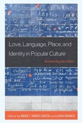 Cover: Love, Language, Place, and Identity in Popular Culture - Lexington Books