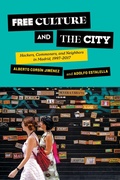 Cover: Free Culture and the City - Cornell University Press