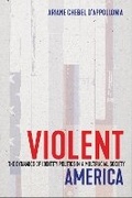 Cover: Violent America - Cornell University Press