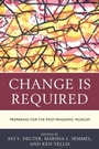 Cover: Change Is Required - Rowman & Littlefield Publishers