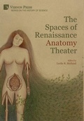 Cover: The Spaces of Renaissance Anatomy Theater - Vernon Press