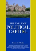 Cover: The Value of Political Capital, Second Edition, Revised - Loom Press