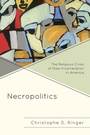 Cover: Necropolitics - Lexington Books