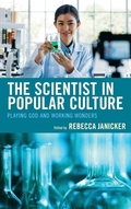 Cover: The Scientist in Popular Culture - Lexington Books