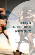 Cover: The Idea of Matabeleland in Digital Spaces - Lexington Books