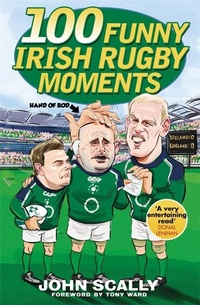Abbildung von: 100 Funny Irish Rugby Moments - Black and White Publishing