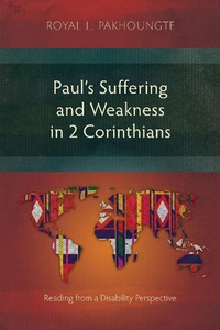Abbildung von: Paul's Suffering and Weakness in 2 Corinthians - Langham Monographs