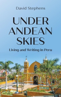 Abbildung von: Under Andean Skies - New Generation Publishing