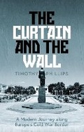 Cover: The Curtain and the Wall - Granta Books