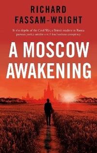 Abbildung von: A Moscow Awakening - The Book Guild Ltd
