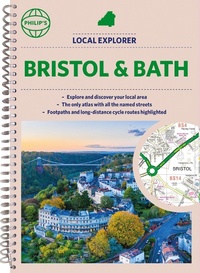 Abbildung von: Philip's Local Explorer Street Atlas Bristol and Bath - Philip's