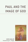 Cover: Paul and the Image of God - Lexington Books/Fortress Academic