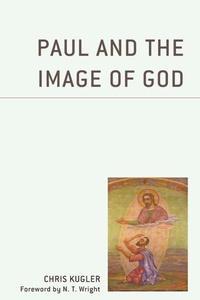Enlarge image Cover: Paul and the Image of God - Lexington Books/Fortress Academic