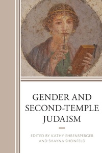Enlarge image Cover: Gender and Second-Temple Judaism - Lexington Books/Fortress Academic