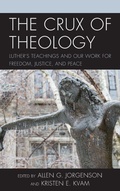 Cover: The Crux of Theology - Lexington Books/Fortress Academic