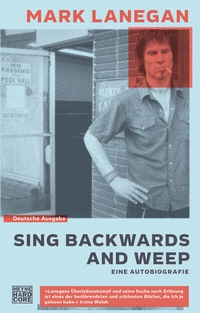 Abbildung von: Sing backwards and weep - Heyne