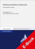 Cover: Fr&uuml;hneuzeitliches Luthertum - Franz Steiner Verlag